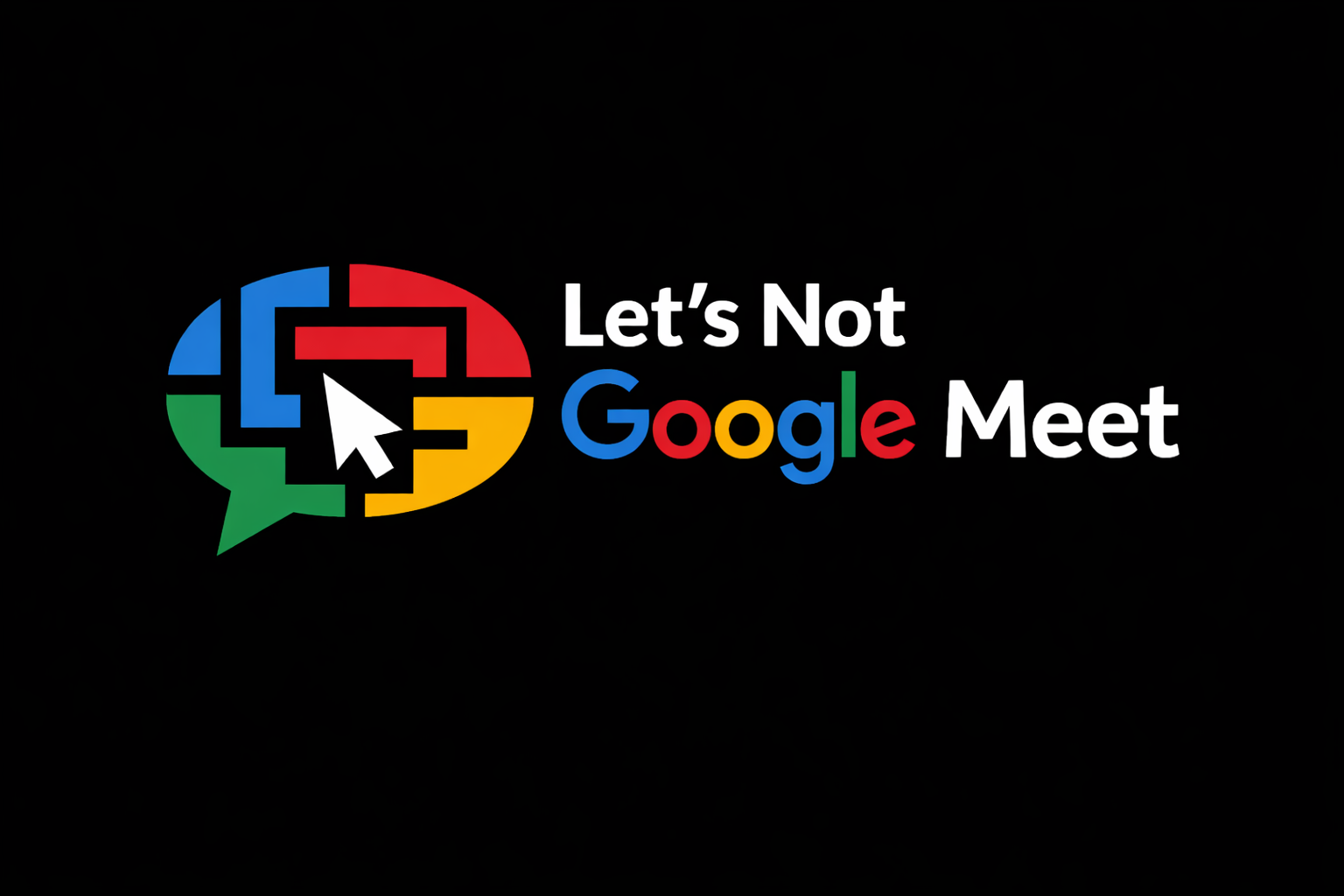 Lets Not Google Meet logo